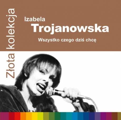 Okładka IZABELLA TROJANOWSKA - ZLOTA KOLEKCJA