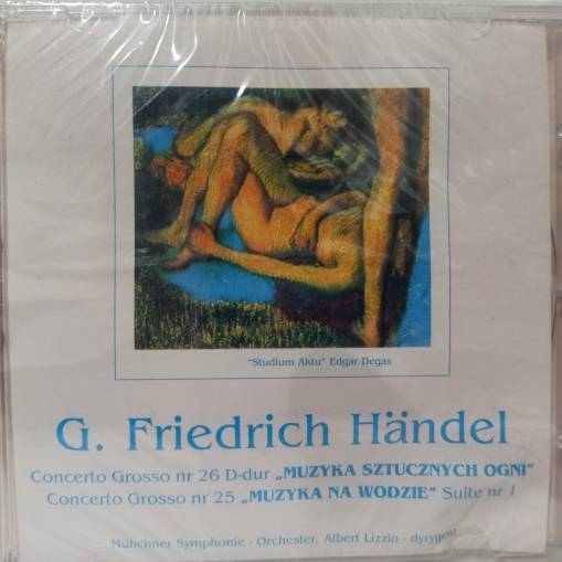 Okładka G. FRIEDRICH HANDEL - Muzyka Sztucznych Ogni Muzyka na wodzie