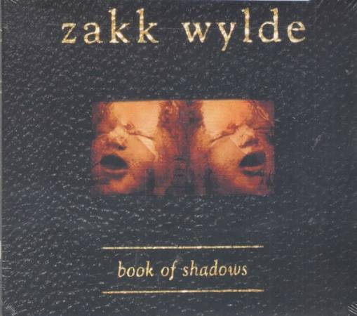 Okładka Wylde, Zakk - Book Of Shadows