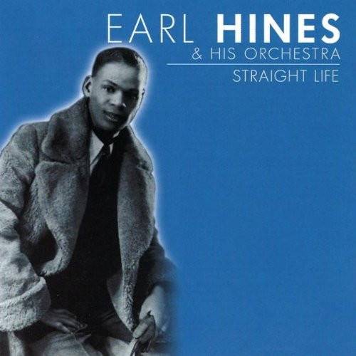 Okładka Earl Hines And His Orchestra - Straight Life [EX]