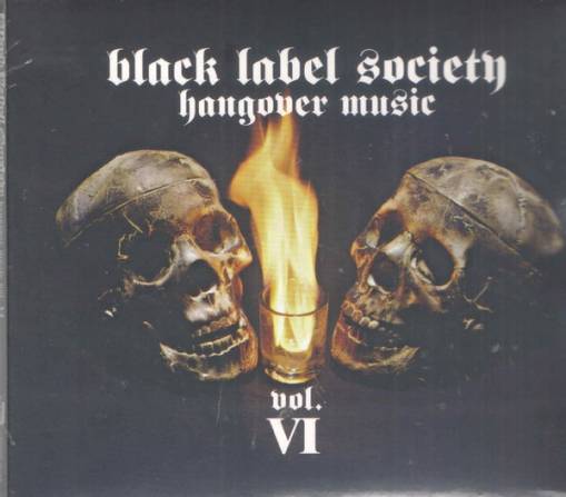 Okładka Black Label Society - Hangover Music Vol VI