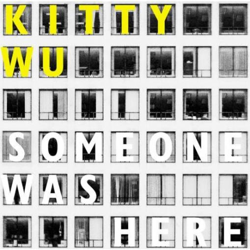 Okładka Kitty Wu - Someone Was Here [EX]