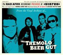 Okładka The Tremolo Beer Gut - From The Vinyl Archives Of... [EX]