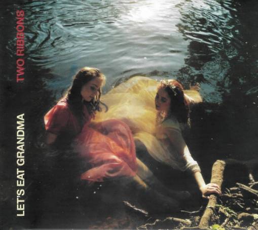 Okładka Let's Eat Grandma - Two Ribbons