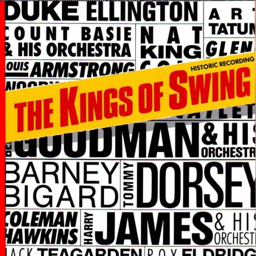 Okładka Various - Historic Recording The Kings Of Swing [VG]