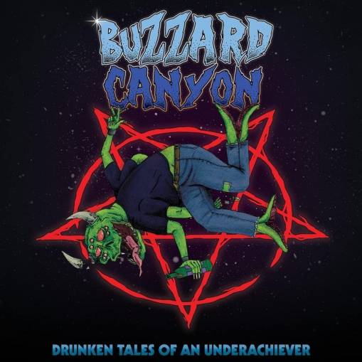 Okładka Buzzard Canyon - Drunken Tales Of An Underachiever