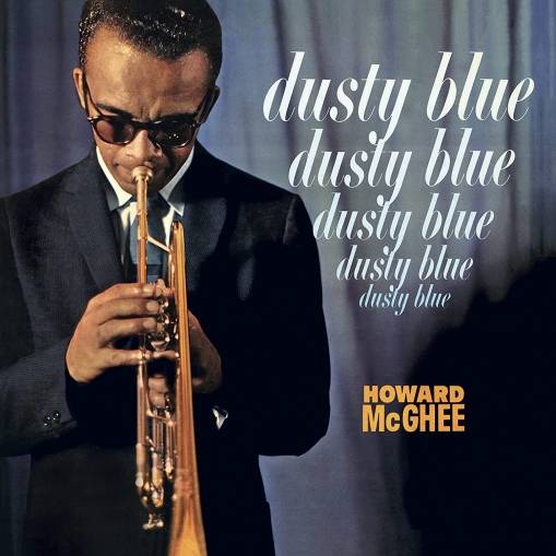 Okładka Howard McGhee - Dusty Blue LP