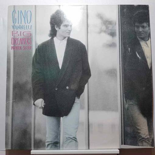 Okładka Gino Vannelli - Big Dreamers Never Sleep (LP) [EX]