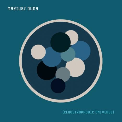 Okładka Mariusz Duda - Claustrophobic Universe LP COLORED