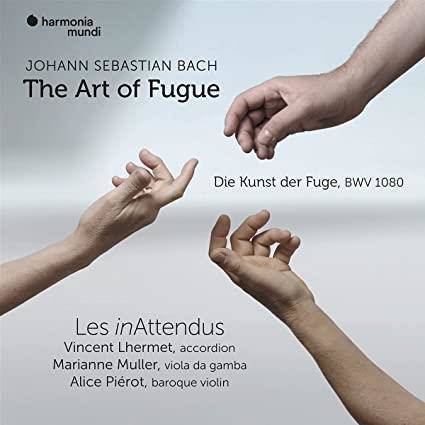 Okładka Bach - The Art of Fugue BWV 1080 Les inAttendus Lhermet Muller Pierot