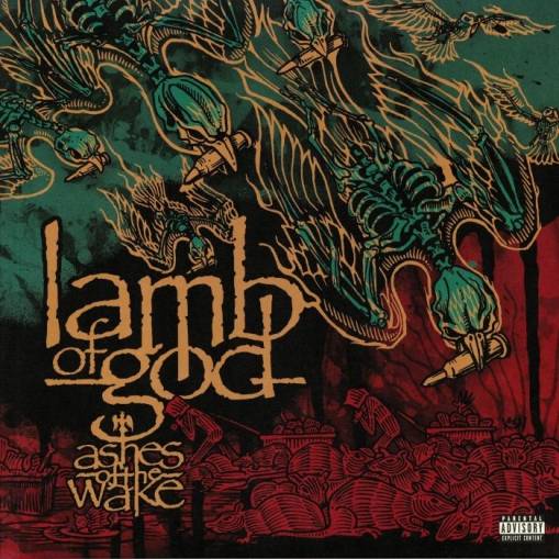 Okładka Lamb of God - Ashes Of The Wake (15th Anniversary)