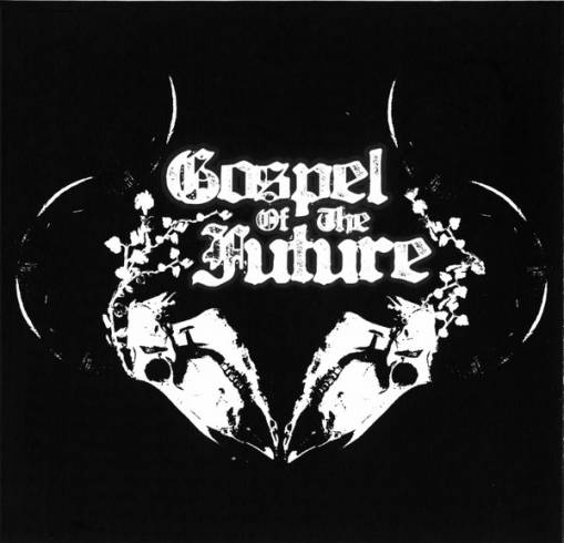 Okładka Gospel Of The Future - Gospel Of The Future [EX]