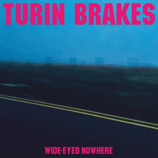 Okładka Turin Brakes - Wide-Eyed Nowhere LP BLACK