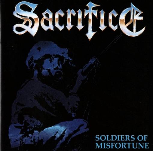 Okładka Sacrifice - Soldiers Of Misfortune