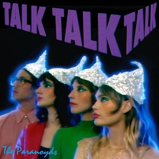 Okładka The Paranoyds - Talk Talk Talk LP