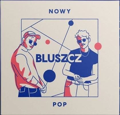 Okładka BLUSZCZ - NOWY POP