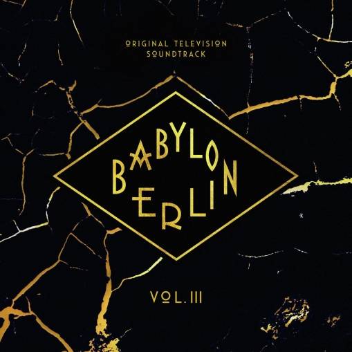 Okładka VARIOUS - BABYLON BERLIN (ORIGINAL TELEVISION SOUNDTRACK, VOL. III)