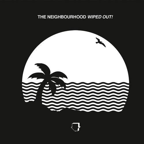 Okładka The Neighbourhood - Wiped Out!