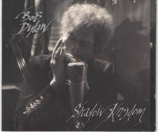 Okładka Dylan, Bob - Shadow Kingdom