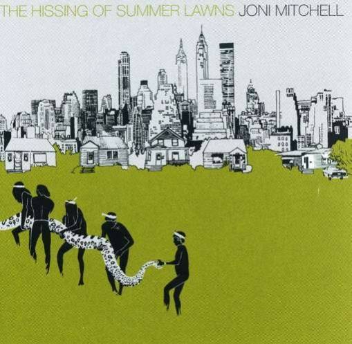 Okładka MITCHELL, JONI - THE HISSING OF SUMMER LAWNS