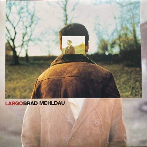 Okładka MEHLDAU, BRAD - LARGO