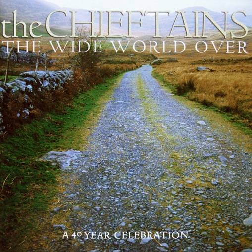 Okładka The Chieftains - The Wide World Over (A 40 Year Celebration) [NM]