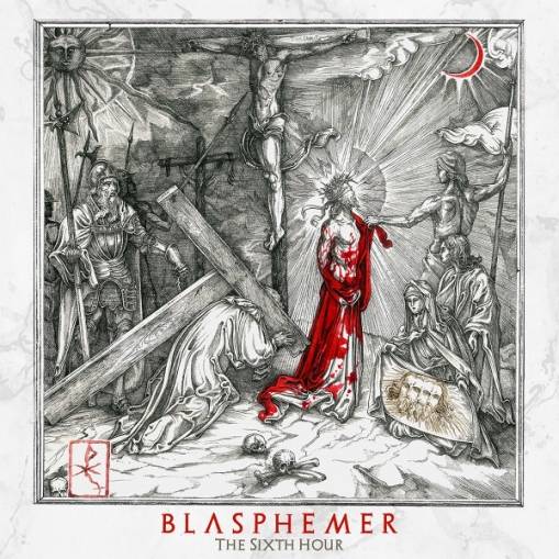 Okładka Blasphemer - The Sixth Hour