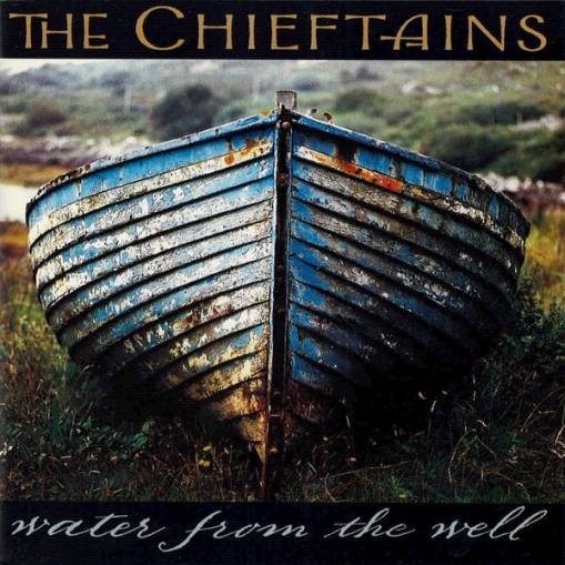 Okładka The Chieftains - Water From The Well [VG]