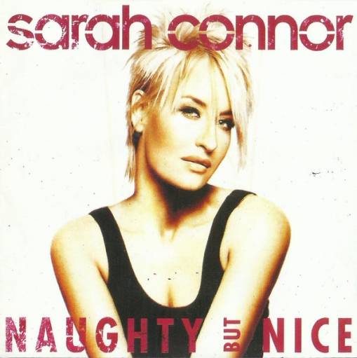 Okładka Sarah Connor - Naughty But Nice [VG]