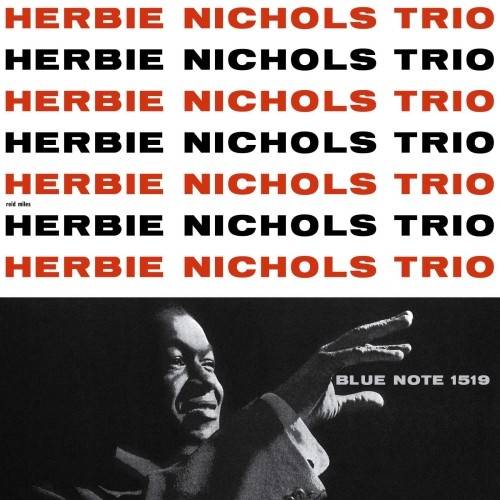 Okładka HERBIE NICHOLS - HERBIE NICHOLS TRIO (TONE POET) (LP)