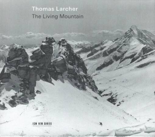Okładka LARCHER, THOMAS - THE LIVING MOUNTAIN
