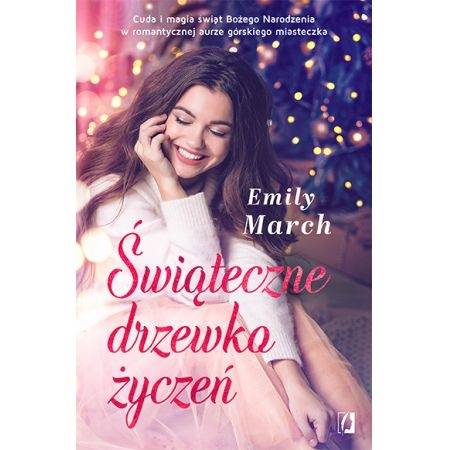 Okładka Emily March - Świąteczne drzewka życzeń [NM]