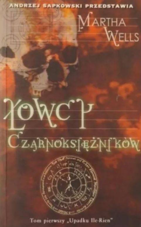 Okładka Martha Wells - Łowcy Czarnoksiężników [NM]