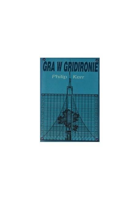 Okładka Philip Kerr - Gra w Gridironie [NM]