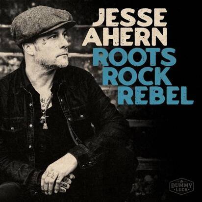 Okładka Ahern, Jesse - Roots Rock Rebel