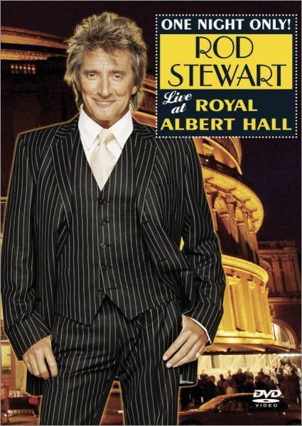 Okładka Rod Stewart - One Night Only! Rod Stewart Live At Royal Albert Hall [NM]