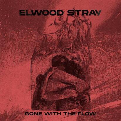 Okładka Elwood Stray - Gone With The Flow