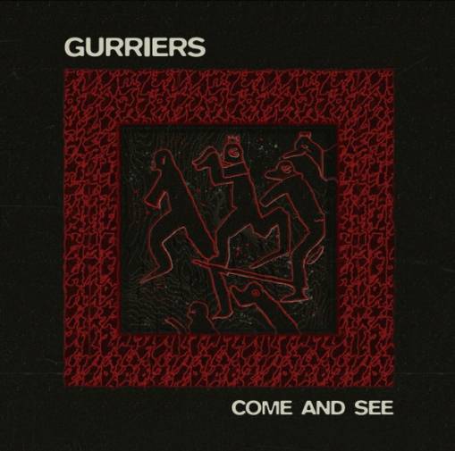 Okładka Gurriers - Come And See LP BLACK