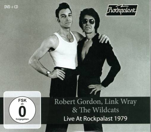 Okładka Robert Gordon, Link Wray & The Wild Cats - Live At Rockpalast 1978 CDDVD