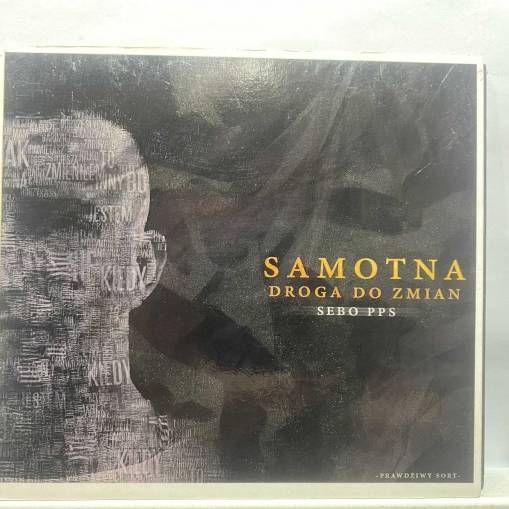 Okładka SEBO PPS (SELF LABEL, AUTOGRAF) - SAMOTNA DROGA DO ZMIAN (SELF LABEL, AUTOGRAF) [EX]