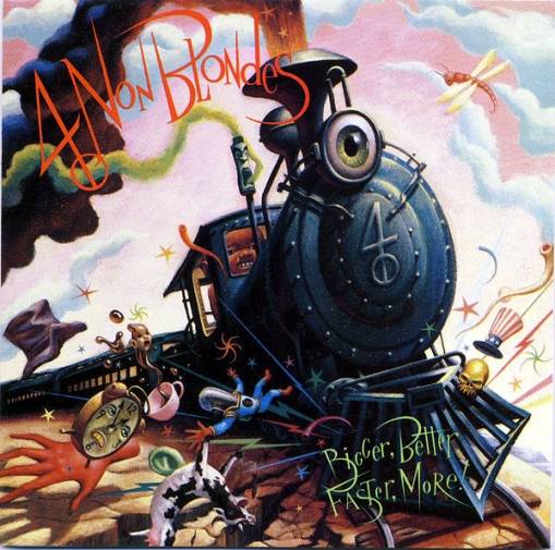 Okładka 4 NON BLONDES - BIGGER, BETTER, FASTER, MORE! 25TH ANNIVERSARY (LP)
