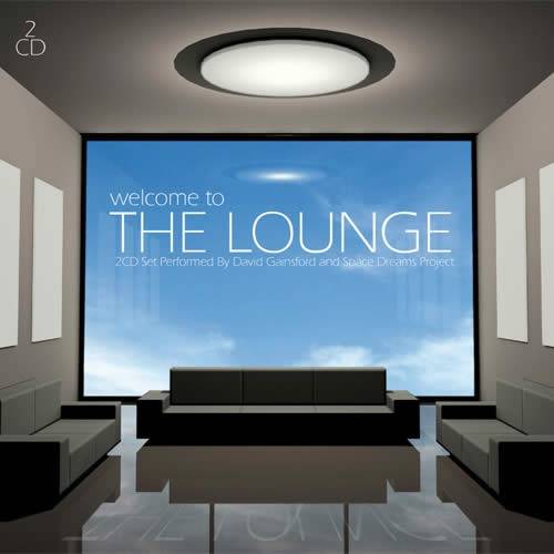 Okładka David Gainsford, Space Dreams Project - Welcome To The Lounge [EX]