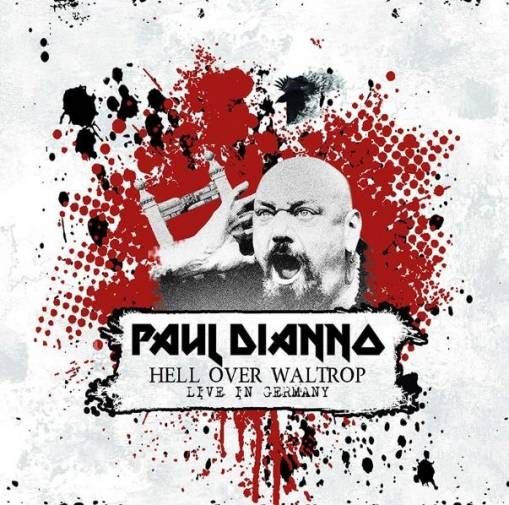 Okładka Paul Di Anno - Hell Over Waltrop - Live In Germany