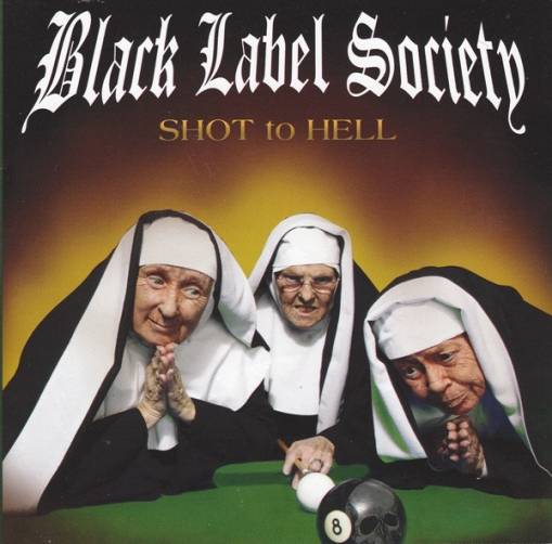 Okładka Black Label Society - Shot To Hell