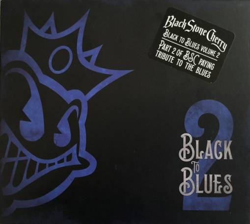 Okładka Black Stone Cherry - Black To Blues Vol 2