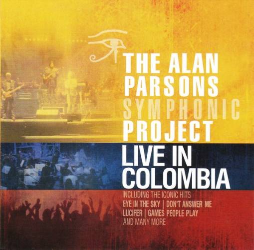 Okładka The Alan Parsons Symphonic Project - Live In Colombia Cd