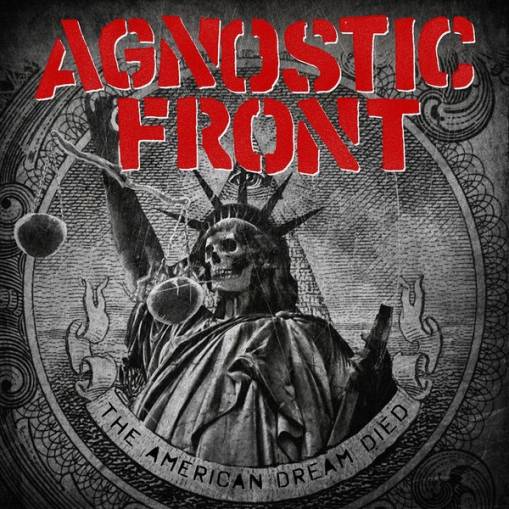 Okładka Agnostic Front - The American Dream Died