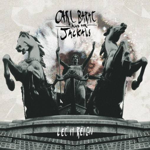 Okładka Carl Barat And The Jackals - Let It Reign