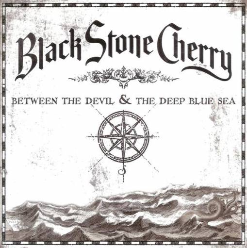 Okładka BLACK STONE CHERRY - BETWEEN THE DEVIL & THE DEEP BLUE