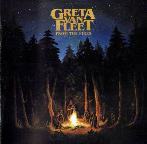 Okładka GRETA VAN FLEET - FROM THE FIRES